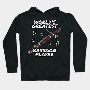 World's Greatest Bassoon Player Bassoonist Musician Funny Hoodie